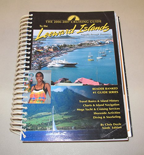 9780944428733: The Cruising Guide to the Leeward Islands: 2006-2007 [Lingua Inglese]