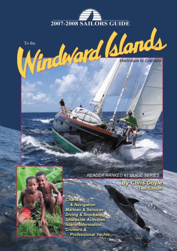 9780944428764: 2007-2008 Sailors Guide to the Windward Islands: Martinique to Grenada