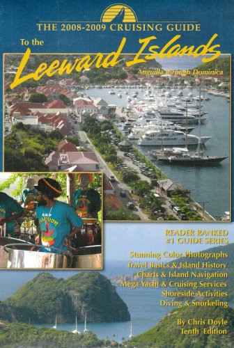 9780944428801: The Cruising Guide to the Leeward Islands: 2008-2009