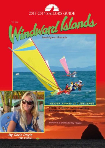 Beispielbild fr Sailors Guide to the Windward Islands 2013-2014: Martinique to Grenada zum Verkauf von medimops