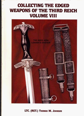 Imagen de archivo de Collecting the Edged Weapons of the Third Reich, Volume VIII a la venta por HPB-Red