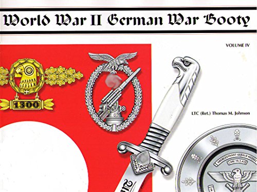Beispielbild fr World War II German War Booty, Volume 4 zum Verkauf von The Happy Book Stack