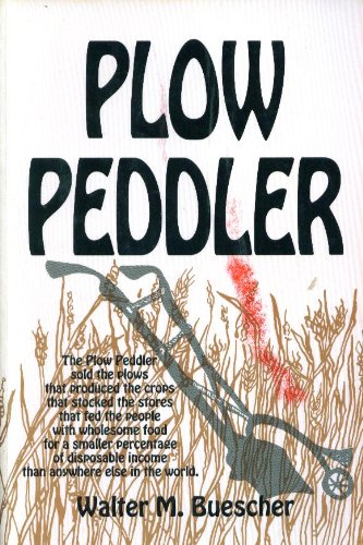 Beispielbild fr Plow Peddler zum Verkauf von HPB Inc.