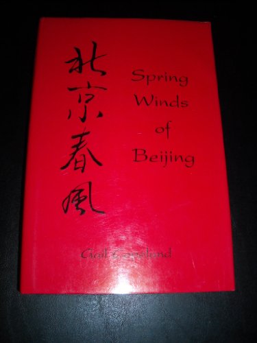 Stock image for Spring Winds of Beijing for sale by Better World Books
