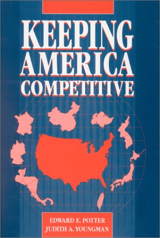 Imagen de archivo de Keeping America Competitive : Employment Policy for the Twenty-First Century a la venta por Better World Books