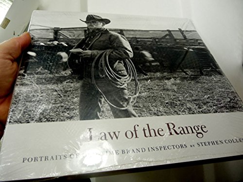 Beispielbild fr Law of the Range: Portraits of Old-Time Brand Inspectors. zum Verkauf von Black Cat Hill Books