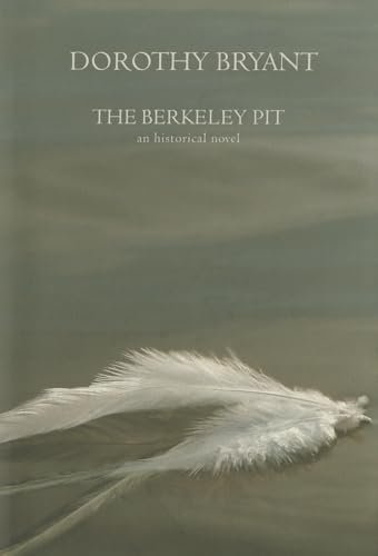 Stock image for The Berkeley Pit for sale by Elk River Books (ABAA/ILAB)