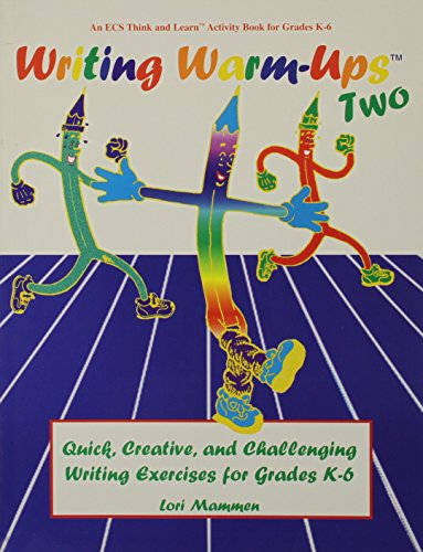 Beispielbild fr Writing Warm-Ups Two Grades K-6 (Quick, Creative and Challenging Writing Exercises) zum Verkauf von HPB-Ruby