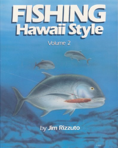 Stock image for Fishing Hawaii Style 2 for sale by Dream Books Co.