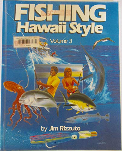 Stock image for Fishing Hawaii Style, Volume 3 for sale by ThriftBooks-Atlanta