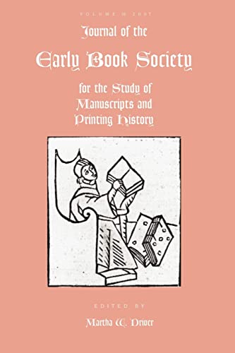 Beispielbild fr Journal of the Early Book Society Vol 10: For the Study of Manuscripts and Printing History (Jebs) zum Verkauf von Lucky's Textbooks