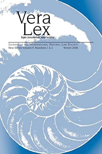 9780944473924: Vera Lex Volume 9: Journal of the International Natural Law Society (Vera Lex New Series, 9)
