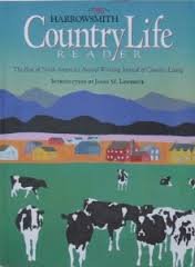 Beispielbild fr The Harrowsmith Country Life Reader : The Best of North America's Award-Winning Journal of Country Living zum Verkauf von Better World Books