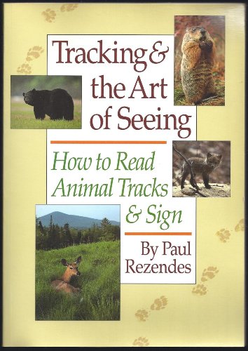 Beispielbild fr Tracking & the Art of Seeing: How to Read Animal Tracks & Sign zum Verkauf von Prairie Creek Books LLC.