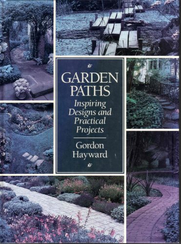 Beispielbild fr Garden Paths: Inspiring Designs and Practical Projects zum Verkauf von HPB-Emerald