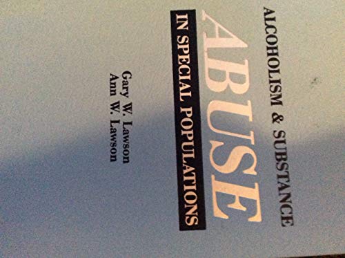 9780944480021: Alcoholism & Substance Abuse in Special Populations