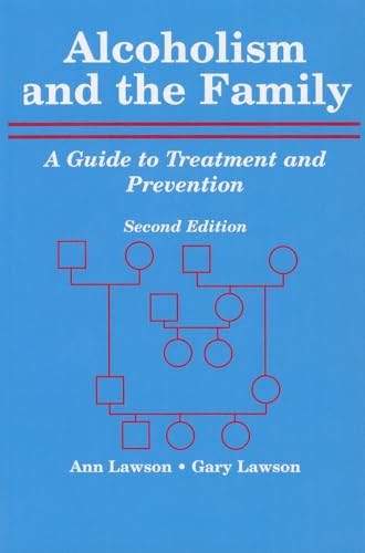 Imagen de archivo de Alcoholism and the Family: A Guide to Treatment and Prevention  " Second Edition a la venta por Campus Bookstore