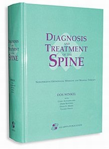 Beispielbild fr Diagnosis and Treatment of the Spine: Nonoperative Orthopaedic Medicine and Manual Therapy zum Verkauf von Goodwill of Colorado