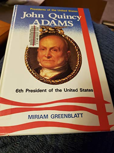 Beispielbild fr John Quincy Adams, 6th President of the United States zum Verkauf von ThriftBooks-Atlanta