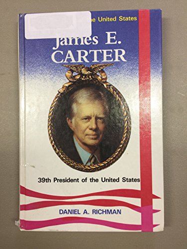 Beispielbild fr James E. Carter : 39th President of the United States zum Verkauf von Better World Books
