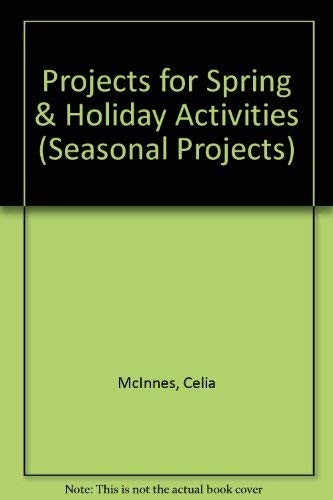 Stock image for Projects for Spring and Holiday Activities for sale by Better World Books: West