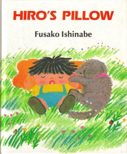 Hiro's Pillow (9780944483442) by Ishinabe, Fusako