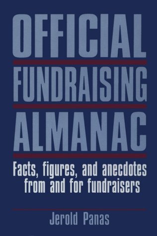 Beispielbild fr Official Fundraising Almanac: Facts, Figures, and Anecdotes from and for Fundraisers zum Verkauf von The Maryland Book Bank