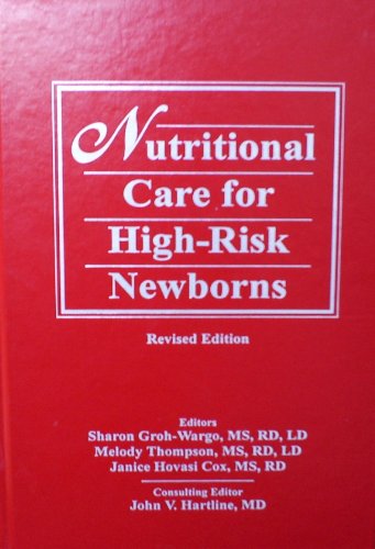 Stock image for Nutritional Care for High-Risk Newborns for sale by Irish Booksellers