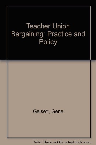 Beispielbild fr Teacher Union Bargaining: Practice and Policy zum Verkauf von HPB-Red