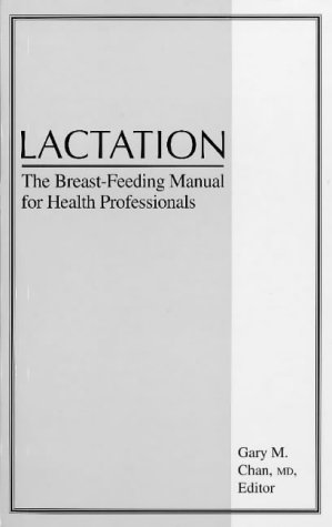 Imagen de archivo de Lactation: The Breast-Feeding Manual for Health Professionals a la venta por Anybook.com
