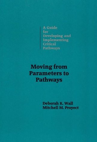 Beispielbild fr Moving from Parameters to Pathways zum Verkauf von Anybook.com