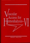 Imagen de archivo de Vascular Access for Hemodialysis VI a la venta por HPB-Red