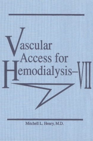 Beispielbild fr Vascular Access for Hemodialysis VII zum Verkauf von HPB-Red