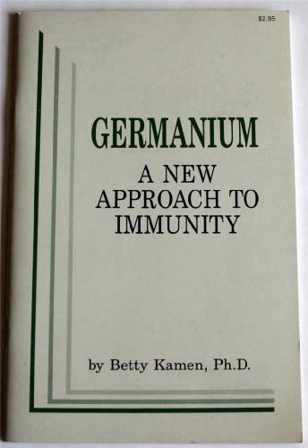 Imagen de archivo de Germanium: A New Approach to Immunity a la venta por Ergodebooks