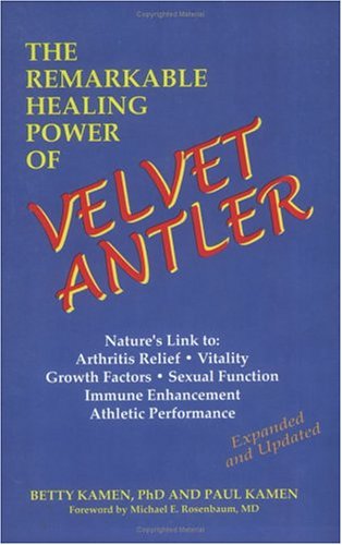 Stock image for The Remarkable Healing Power of Velvet Antler for sale by BooksRun