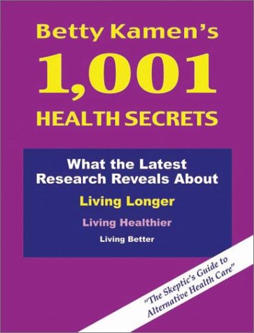 Beispielbild fr Betty Kamen's 1,001 Health Secrets zum Verkauf von HPB-Red