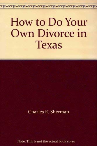 Stock image for How to Do Your Own Divorce in Texas for sale by HPB-Red