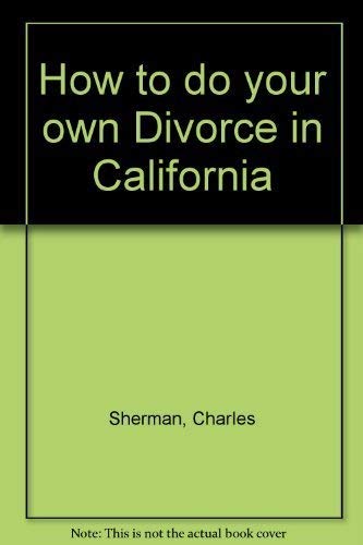 Beispielbild fr How to do your own Divorce in California zum Verkauf von Newsboy Books