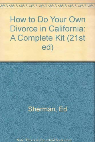 Beispielbild fr How to Do Your Own Divorce in California: A Complete Kit zum Verkauf von HPB-Red