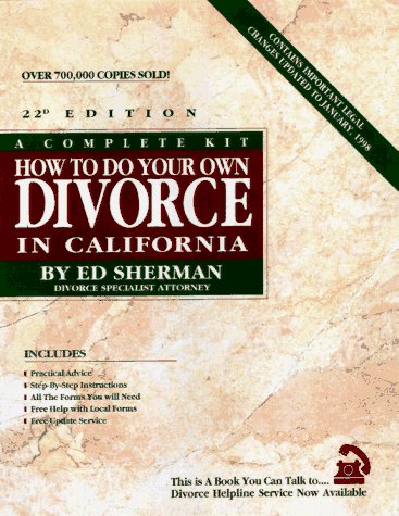 9780944508305: How to Do Your Own Divorce in California : A Complete Kit (22nd Ed)