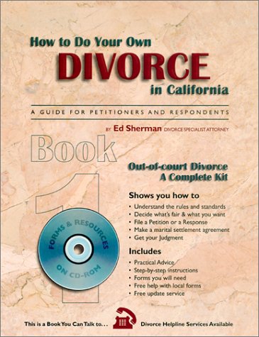 Stock image for How to Do Your Own Divorce in California: Out-Of-Court Divorce, a Complete Kit [With CDROM] for sale by ThriftBooks-Atlanta