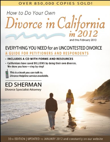 Stock image for How to Do Your Own Divorce in California in 2012: Everything You Need for an Uncontested Divorce for sale by HPB-Red