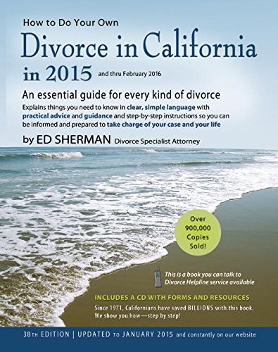 Stock image for How to Do Your Own Divorce in California In 2015 : An Essential Guide for Every Kind of Divorce for sale by Better World Books: West