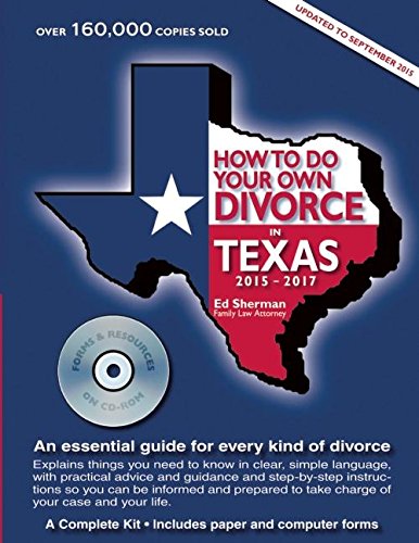 Beispielbild fr How to Do Your Own Divorce in Texas 2015-2017: An essential guide for every kind of divorce zum Verkauf von HPB-Red
