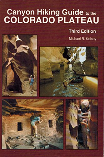 Stock image for Canyon Hiking Guide to the Colorado Plateau for sale by HPB-Emerald