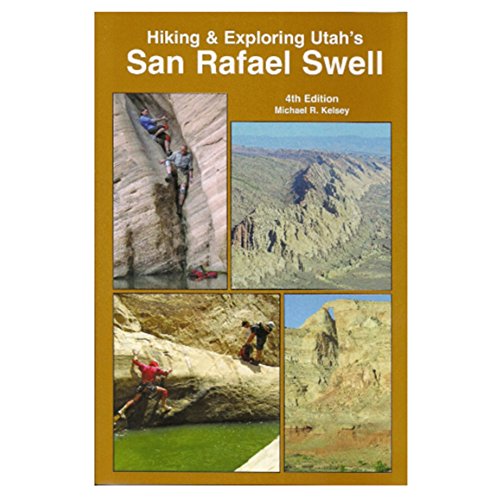 Beispielbild fr Hiking and Exploring Utah's San Rafael Swell: Including a History of the San Rafael Swell by Dee Anne Finken and Geology of the San Rafael Swell by Ly zum Verkauf von ThriftBooks-Atlanta