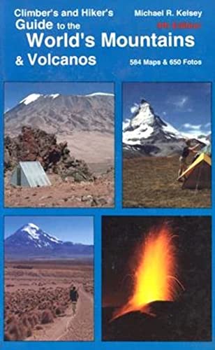 Beispielbild fr Hiker's and Climber's Guide to the World's Mountains and Volcanos (4th Edition) zum Verkauf von Irish Booksellers