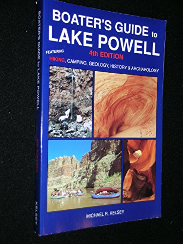 Beispielbild fr Boaters Guide to Lake Powell : Featuring: Hiking, Camping, Geology, History and Archeology zum Verkauf von Better World Books