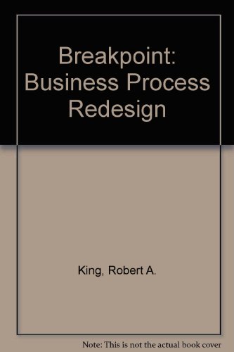 Beispielbild fr Breakpoint: Business Process Redesign zum Verkauf von Wonder Book