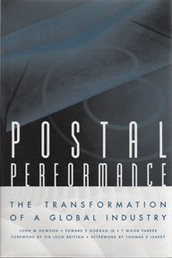 Beispielbild fr Postal Performance: The Transformation Of A Global Industry zum Verkauf von WorldofBooks